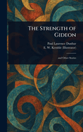 The Strength of Gideon