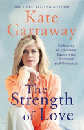 The Strength of Love: Embracing an Uncertain Future with Resilience and Optimism