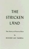The Stricken Land: The Story of Puerto Rico