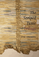 The Striped Tunic Trilogy