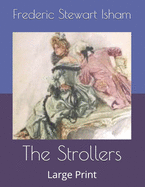 The Strollers: Large Print