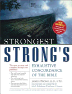 The Strongest Strong's Exhaustive Concordance, Value Price: 21st Century Edition - Strong, James, and Zondervan Publishing (Creator), and Kohlenberger, John R, III (Revised by)