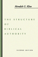 The Structure of Biblical Authority
