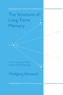 The Structure of Long-term Memory: A Connectivity Model of Semantic Processing