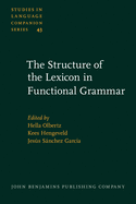 The structure of the lexicon in functional grammar
