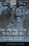The Struggle for Civil Liberties: Political Freedom and the Rule of Law in Britain, 1914-1945