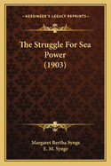 The Struggle for Sea Power (1903)