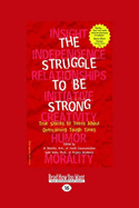 The Struggle to be Strong: True Stories by Teens About Overcoming Tough Times