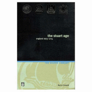 The Stuart Age: England 1603-1714