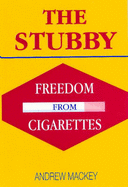 The Stubby, The