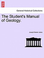 The Student's Manual of Geology.