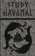 The Study Havamal