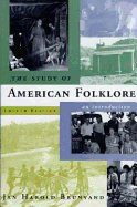 The Study of American Folklore: An Introduction