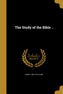 The Study of the Bible