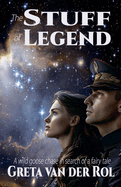 The Stuff of Legend