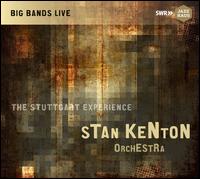 The Stuttgart Experience - Stan Kenton Orchestra