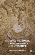 The Style and Timbre of English Speech and Literature