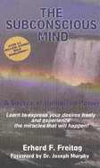 The Subconscious Mind: A Source of Unlimited Power