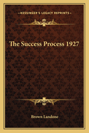 The Success Process 1927