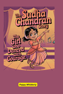 The Sudha Chandran story: The Girl Who Danced with Courage