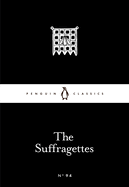 The Suffragettes