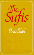 The Sufis - Shah, Idries