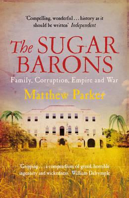 The Sugar Barons - Parker, Matthew