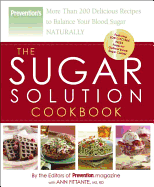The Sugar Solution Cookbook: More Than 200 Delicious Recipes to Balance Your Blood Sugar Naturally