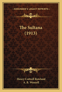 The Sultana (1913)