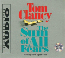 The Sum of All Fears - Clancy, Tom, and Stiers, David Ogden (Read by)