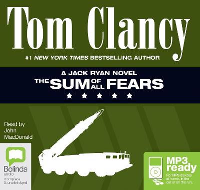 The Sum of All Fears - Clancy, Tom, and MacDonald, John (Read by)