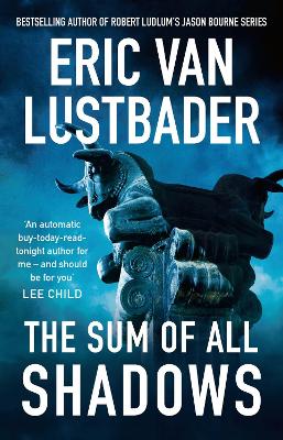 The Sum of All Shadows - Lustbader, Eric Van