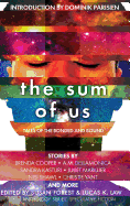 The Sum of Us: Tales of the Bonded and Bound