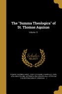 The Summa Theologica of St. Thomas Aquinas; Volume 11