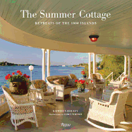 The Summer Cottage: Retreats of the 1000 Islands