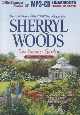 The Summer Garden - Woods, Sherryl, and Traister, Christina (Read by)