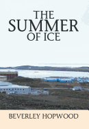 The Summer of Ice