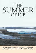 The Summer of Ice