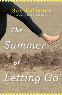 The Summer of Letting Go - Polisner, Gae