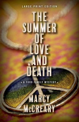 The Summer of Love and Death (Large Print Edition) - McCreary, Marcy