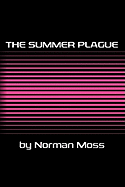 The Summer Plague