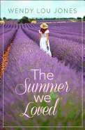 The Summer We Loved