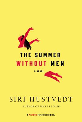 The Summer Without Men - Hustvedt, Siri