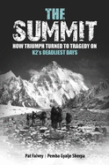The Summit: How Triumph Turned to Tragedy on K2's Deadliest Days