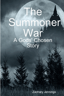 The Summoner War: A Gods' Chosen Story
