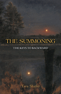 The Summoning: The Keys to Backward