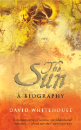 The Sun: A Biography