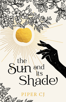 The Sun and Its Shade - Cj, Piper