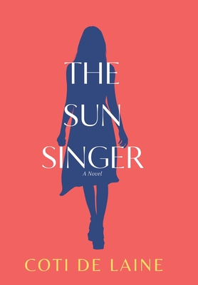 The Sun Singer - de Laine, Coti