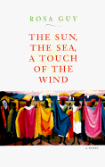 The Sun, the Sea, a Touch of the Wind